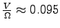 $\frac {V}{\Omega} \approx 0.095$