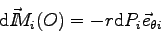 \begin{displaymath}
\mbox{d}\vec I \kern-4.5pt M_i(O) = -r \mbox{d}P_i \vec e_{\theta i}
\end{displaymath}