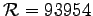 ${\cal R}=93954$